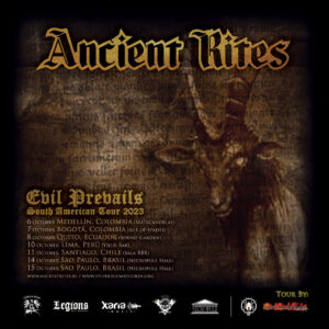 ANCIENT RITES @ Medellín, Colombia. 6/10/23