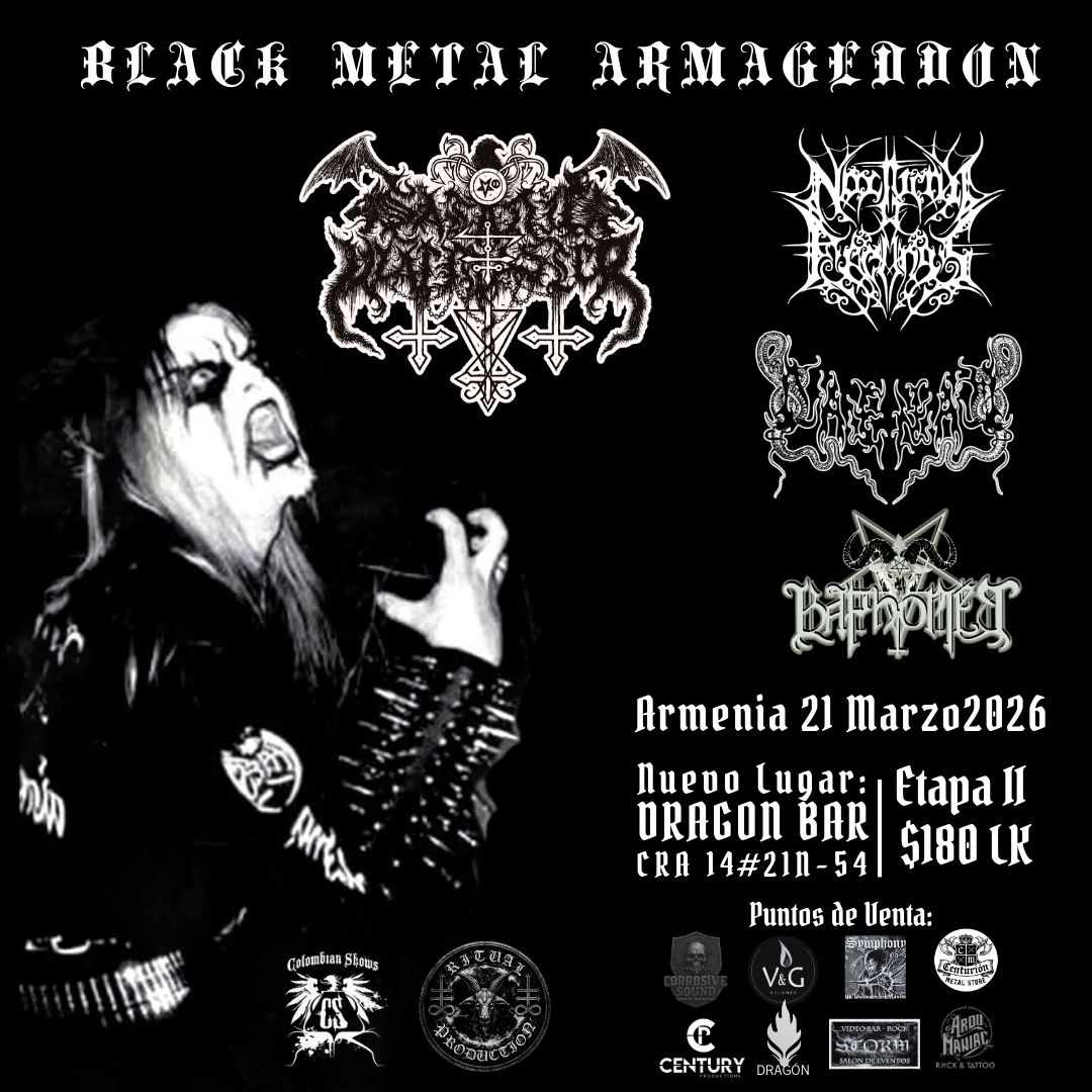 SATANIC WARMASTER +NOCTURNAL FEELINGS+DAENAM+BAPHOMET @ Armenia, sábado 21 marzo 2026
